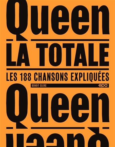 Queen: la totale