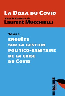 Couverture_Enquête sur la gestion politico-sanitaire de la crise du Covid