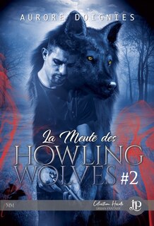 Couverture_La meute des Howling wolves