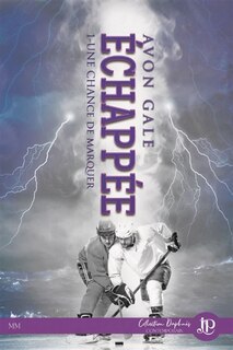 Couverture_Echappée : Une chance de marquer #1