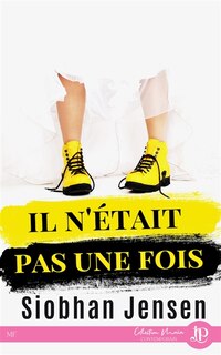 Il n'était pas une fois