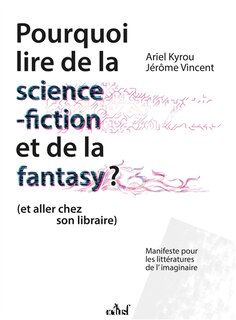 Couverture_Pourquoi lire de la science-fiction et de la fantasy
