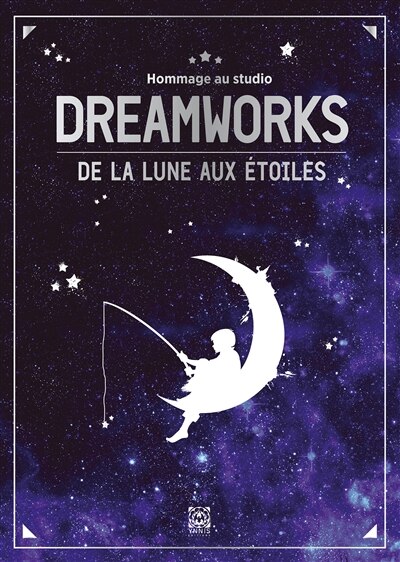 Front cover_Hommage au studio Dreamworks : de la lune aux étoiles