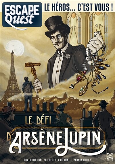Front cover_Escape quest, n°4. Le secret d'Arsène Lupin