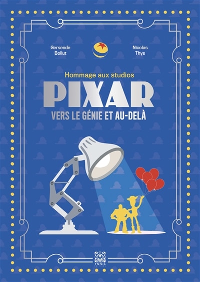 Front cover_Hommage aux studios Pixar : vers le génie et au-delà