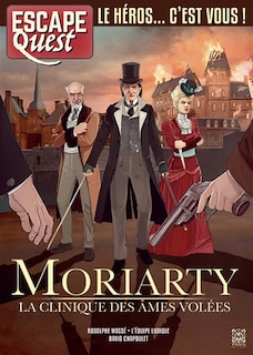 Escape quest. Moriarty: la clinique des âmes volées