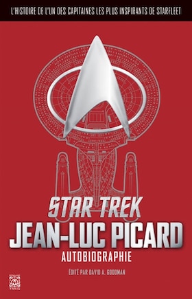 Star Trek : Jean-Luc Picard, autobiographie