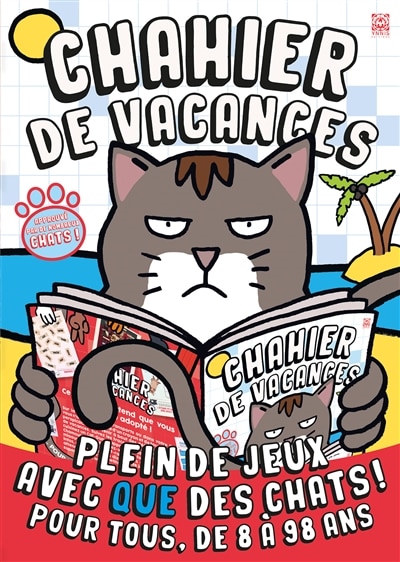 Front cover_Chahier de vacances : plein de jeux avec que des chats ! : pour tous, de 8 à 98 ans