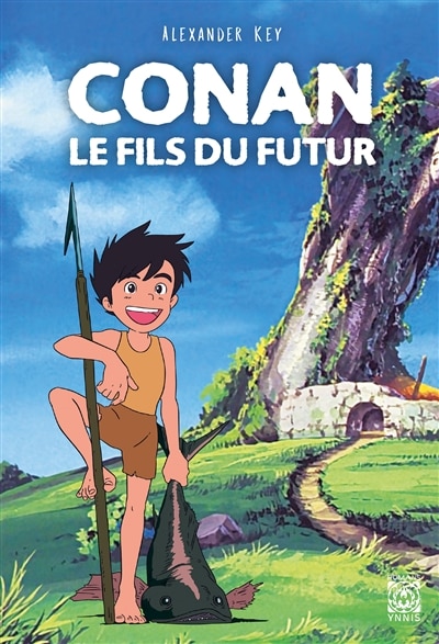 Couverture_CONAN LE FILS DU FUTUR