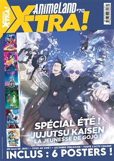 Front cover_Anime land X-tra : le 1er mag de l'animation & du Manga, n°70. Jujutsu kaisen : la jeunesse de Gojô !