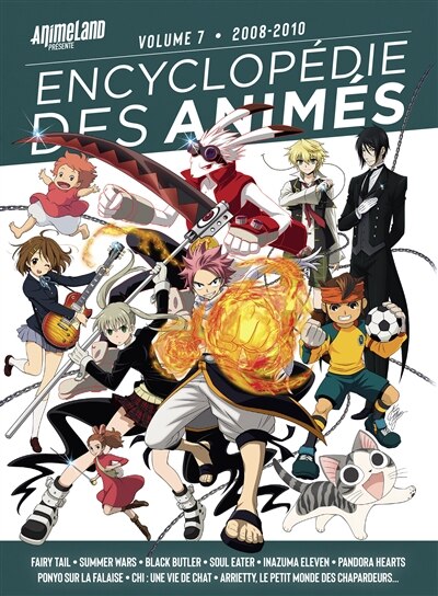 2008-2010: Fairy tail, Summer wars, Black butler, Soul eater, Inazuma eleven, Pandora hearts, Ponyo sur la falaise, Chi, une vie de chat, Arietty, le petit monde des chapardeurs...