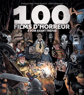 Front cover_100 films d'horreur &agrave; voir avant tr&eacute;pas