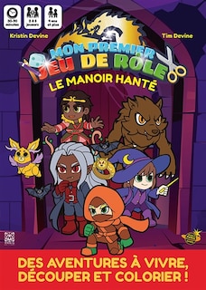 Le Manoir hanté, mon premier jeu de rôle, une aventure à colorier: Mon premier. jeu de rôle, une aventure à colorier