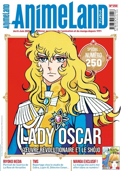 Front cover_Anime land : le magazine français de l'animation, n°250. Lady Oscar : l'oeuvre révolutionnaire et le shôjo