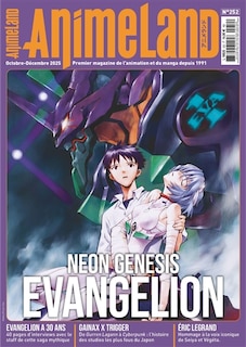 Couverture_Anime land : le magazine français de l'animation, n°252. Neon genesis evangelion