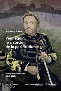 Front cover_Pennequin, le sorcier de la pacification