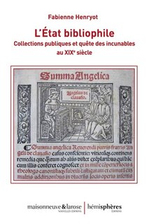 Couverture_L'affaire Gutenberg : bibliothèques, incunables et histoire nationale en France au XIXe siècle