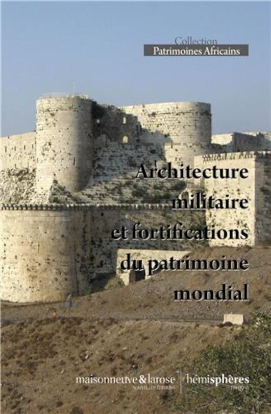 Front cover_Architecture militaire et fortifications du patrimoine mondial