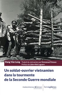 Couverture_Un soldat-ouvrier vietnamien dans la tourmente de la Seconde Guerre mondiale