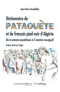 Front cover_Dictionnaire de pataouète et de français pied-noir d'Algérie
