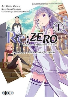 Front cover_Re:Zero : Re:Life in a different world from zero : premier arc, une journée à la capitale, Vol. 1