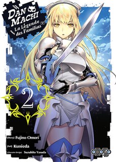 Front cover_Dan Machi, la légende des familias t. 02