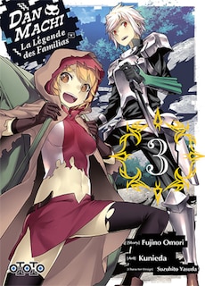 Front cover_Dan Machi, la légende des familias t. 03