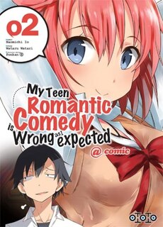Front cover_My teen romantic comedy is wrong, t. 02