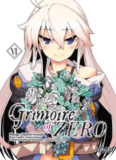 Couverture_Grimoire of Zero, t. 06