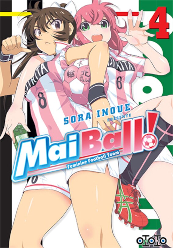 Couverture_Mai ball! : feminine football team, Vol. 4