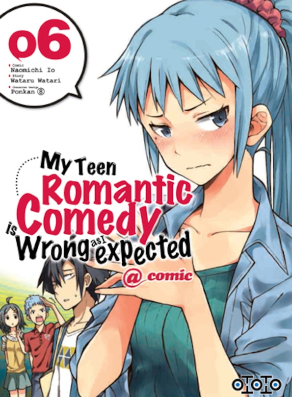 Front cover_My teen romantic comedy is wrong, t. 06