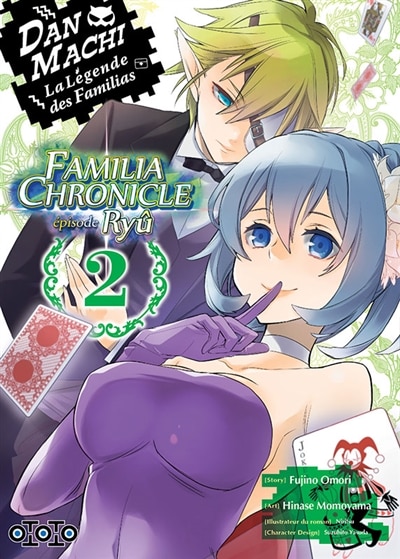 Couverture_Dan Machi Familia Chron.: Épis. Ryû t.02
