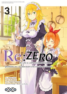 Couverture_Re:Zero : Re:Life in a different world from zero : quatrième arc, le sanctuaire et la sorcière de l'avarice, Vol. 3