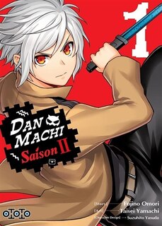 Front cover_Dan Machi : saison II, Vol. 1
