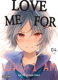 Couverture_Love me for who I am, Vol. 4