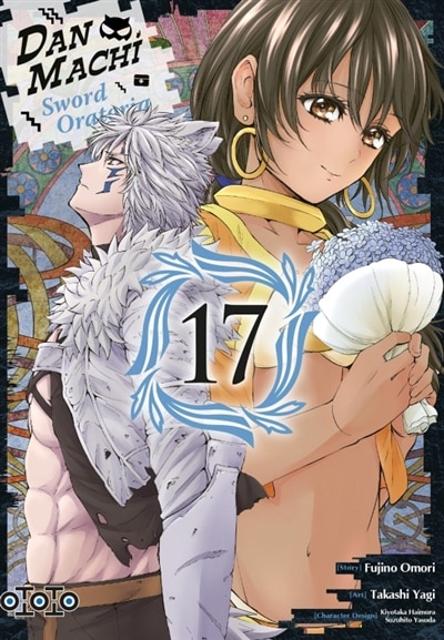 Front cover_Danmachi sword Oratoria, Vol. 17