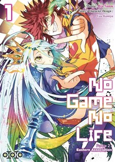 Couverture_No game no life : partie 2 : Eastern association, Vol. 1