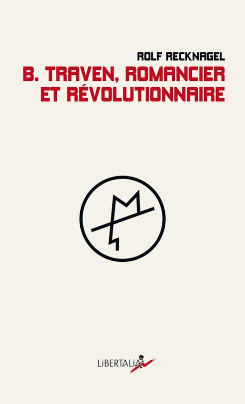 Couverture_B. Traven, romancier et révolutionnaire