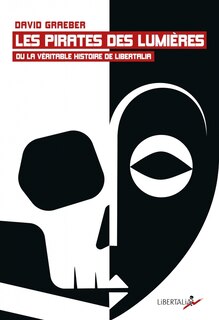 Couverture_Les pirates des Lumières ou La véritable histoire de Libertalia