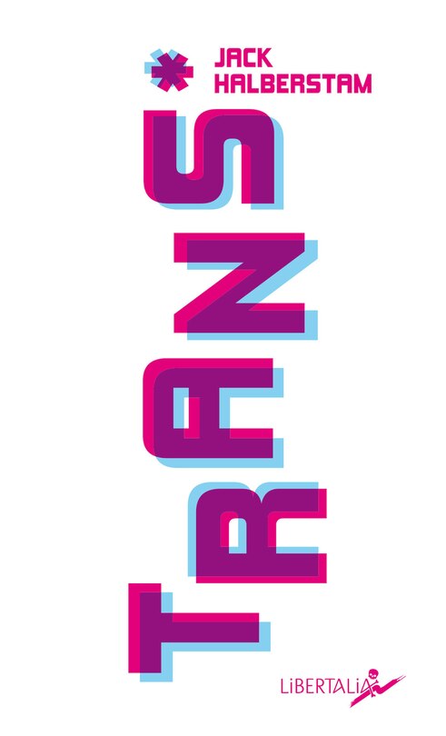 Couverture_Trans* : brève histoire de la variabilité de genre