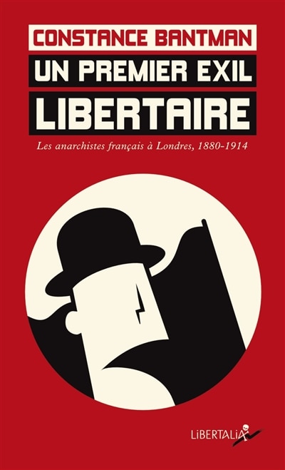 Front cover_Un premier exil libertaire : les anarchistes français à Londres, 1880-1914
