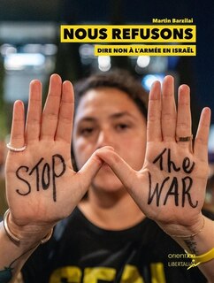 Couverture_Nous refusons : dire non à l'armée en Israël