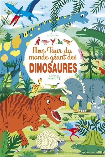 Front cover_Mon tour du monde géant des dinosaures