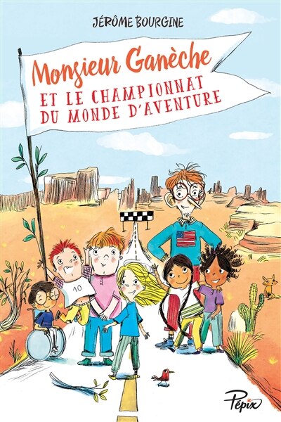 Couverture_Monsieur Ganèche et le championnat du monde d'aventure