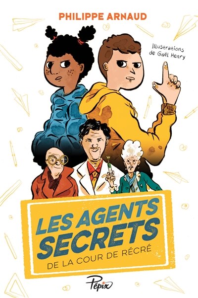 Front cover_Les agents secrets de la cour de récré