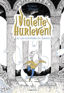 Front cover_Violette Hurlevent et les fantômes du jardin