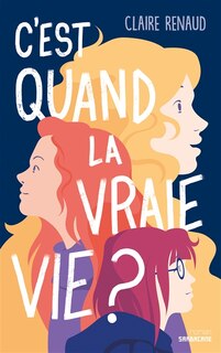 Couverture_C'est quand la vraie vie ?