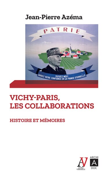 Front cover_Vichy-Paris, les collaborations : histoire et mémoires