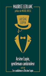 Front cover_Arsène Lupin, gentleman-cambrioleur ; Les confidences d'Arsène Lupin