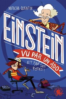 Front cover_Einstein vu par un ado : et par ses potes !